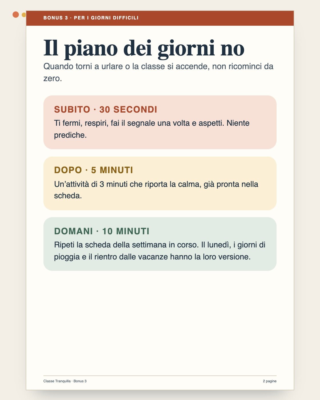 Il piano dei giorni no in tre tempi