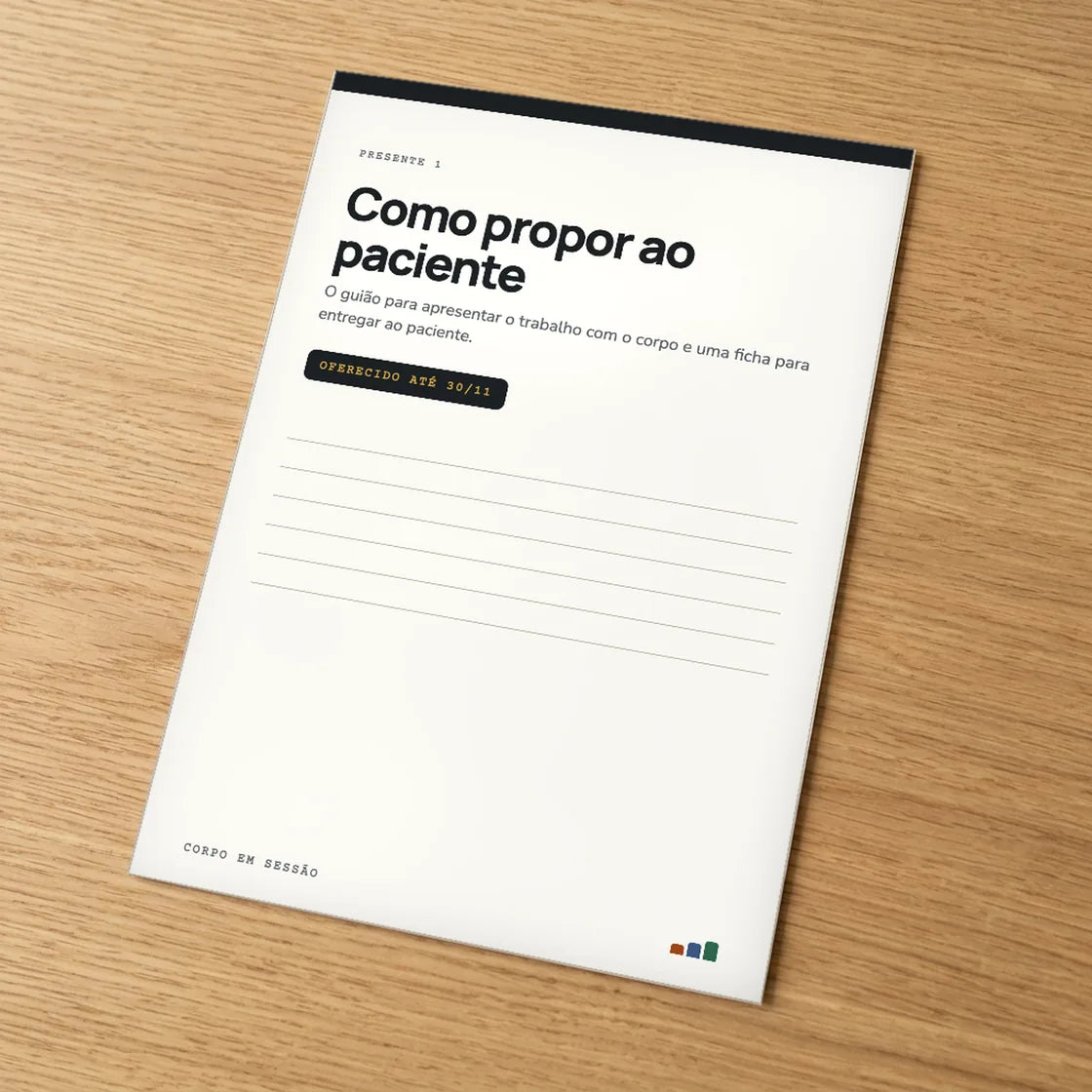 Presente 1: Como propor ao paciente